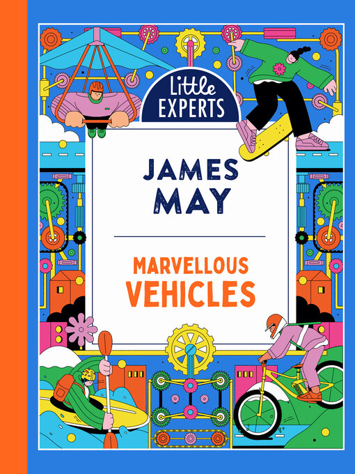 Title details for Marvellous Vehicles by James May - Available